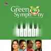 The Green Symphony (Sanskrit World Music Album) album lyrics, reviews, download