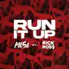 Run It Up (feat. Rick Ross) - Single album lyrics, reviews, download