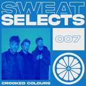 Sweat Selects: Crooked Colours (DJ Mix) artwork