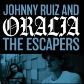 Johnny Ruiz & The Escapers - Oralia