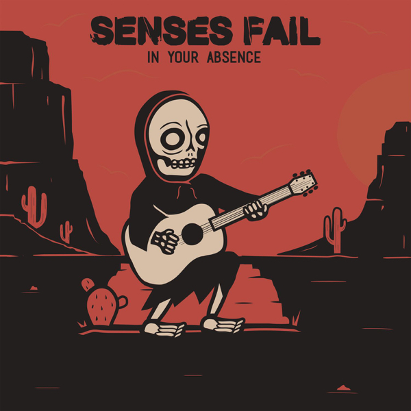 Senses Fail - In Your Absence [EP] (2017)