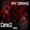 My Dawg - Christopher Cane lyrics