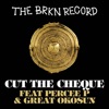 Cut the Cheque (feat. Percee P & Great Okosun) - Single, 2024