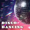 Stream & download Disco Dancing