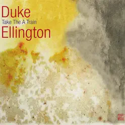 Take the "A" Train - Duke Ellington