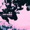 Carte Blanche Remixed (feat. Creatures, Myth, Dr. Apollo & OB1) - EP album lyrics, reviews, download