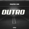 Outro - Papin OG lyrics