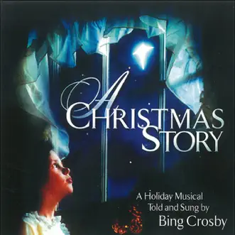 A Christmas Story by Bing Crosby album reviews, ratings, credits