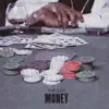 Money - EP album lyrics, reviews, download