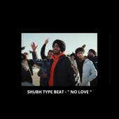Shubh Type Beat - " No Love " - Blaster Beats