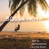 Top 50 Instrumental Guitar Music: Bossa Nova, Relaxing Guitar Songs for Yoga, Relaxation Meditation, Massage, Sound Therapy, Restful Sleep and Spa artwork