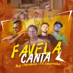 Favela Canta (feat. Parabola & MC Caverinha) - Single by Jhef album reviews, ratings, credits