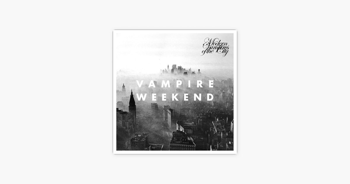 Vampire weekend only god was above us. Vampire weekend Modern Vampires of the City. Vampire weekend Modern Vampires of the City обложка. Vampire back.