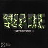 Let's Get Jack - Single