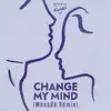 Change My Mind (Movada Remix) - Single album lyrics, reviews, download