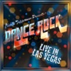 Charlie Tupperman Presents: Dance Rock (Live in Las Vegas)