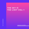 The Sky is the Limit (10 Classic Self-Help Books Collection) (Unabridged) - James Allen, Khalil Gibran, Napoleon Hill, Benjamin Franklin, Orison Swett Marden, Florence Scovel Shinn, Wallace D. Wattles & Russell H. Conwell
