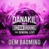 Dem Badmind (feat. General Levy) - Single