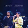Silencio / Esperando - Single