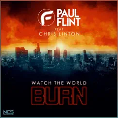 Watch the World Burn - Single by Paul Flint & Chris Linton album reviews, ratings, credits