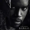 B.I.B.L.E. album lyrics, reviews, download