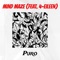 Mind Maze (feat. 4-Eileen) - Puro lyrics