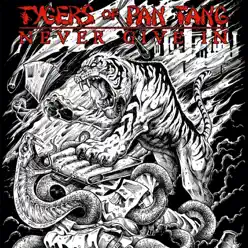 Never Give In - Single - Tygers of Pan Tang Never Give In - Single - Tygers of Pan Tang