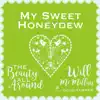 My Sweet Honeydew (feat. Doug Hammer) - Single album lyrics, reviews, download