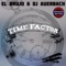 Time Factor (Extended Mox) - El Brujo & DJ Auerbach lyrics
