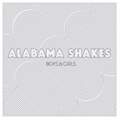 Alabama Shakes - Hang Loose