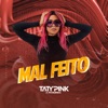 Mal Feito - Single