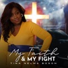 My Faith & My Fight - Single