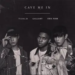 Cave Me In - Single - Gallant Cave Me In - Single - Gallant