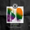 Stream & download Phantasy (Remixes)