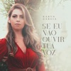 Se Eu Não Ouvir Tua Voz - Single