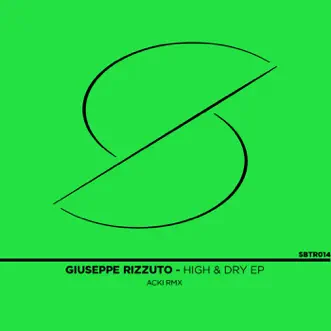 High & Dry EP by Giuseppe Rizzuto album reviews, ratings, credits