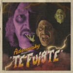 Adanowsky - Te Fuiste