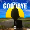 Goodbye - Single album lyrics, reviews, download