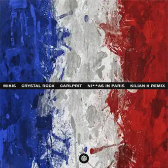 Ni**as in Paris by Mikis, Crystal Rock & Carlprit song reviws