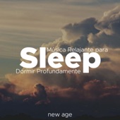 Sleep - Música Relajante para Dormir Profundamente artwork