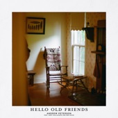 Hello Old Friends (feat. Andy Gullahorn & Ben Shive) artwork