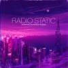 Radio Static - Single