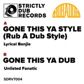 Gone This Ya Style (Rub a Dub Style) artwork