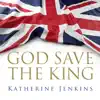 God Save The King - Single album lyrics, reviews, download