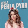 Pehla Pehla Pyar - Single