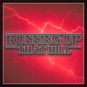 Running up That Hill (From the 'stranger Things' Season 4 Trailer) artwork