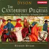 Dyson: The Canterbury Pilgrims, At the Tabard Inn & In Honour of the City album lyrics, reviews, download