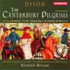 Stream & download Dyson: The Canterbury Pilgrims, At the Tabard Inn & In Honour of the City