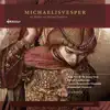 Knabenchor Hannover: Michaelisvesper mit Werken von Michael Praetorius album lyrics, reviews, download