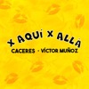 X Aquí X Allá - Single